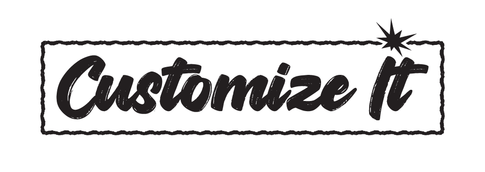 Customization Fee - Free